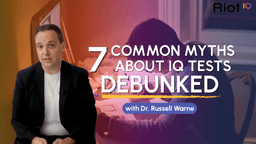 7 Common Myths About IQ Tests Debunked