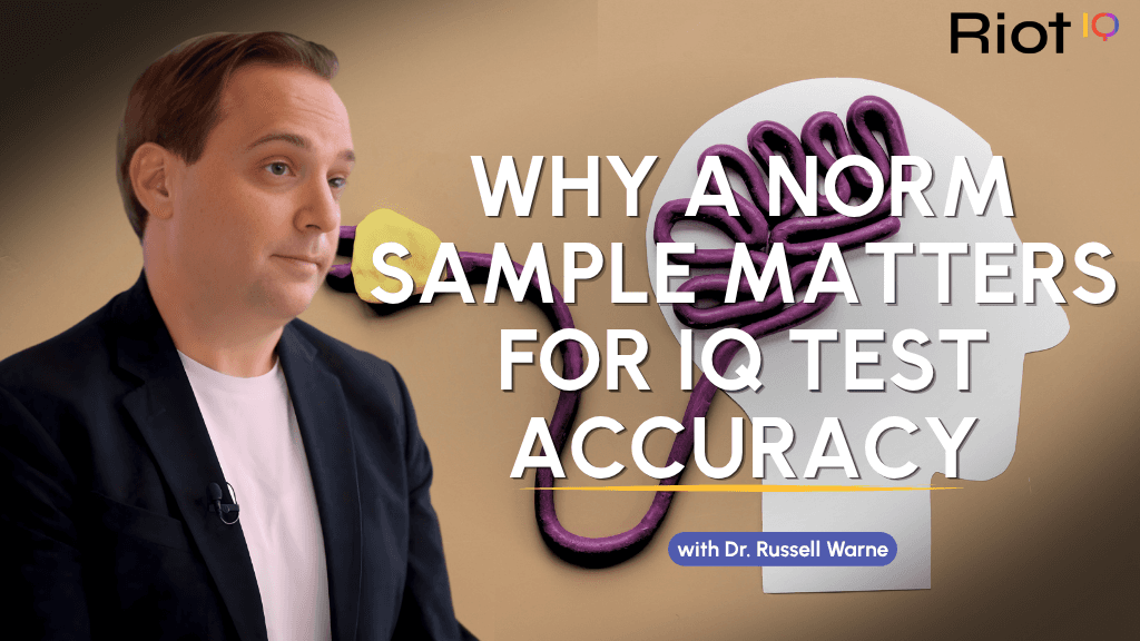 Why a Norm Sample Matters for IQ Test Accuracy