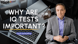 Why Are IQ Tests Important?
