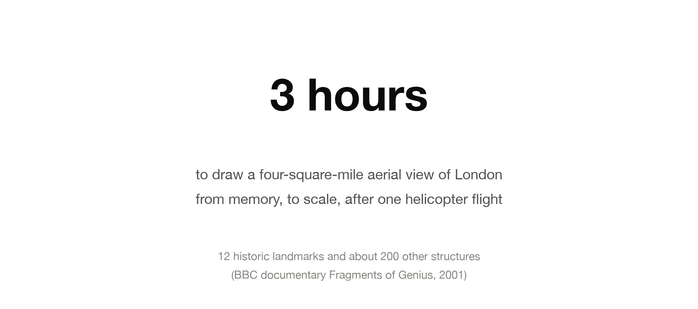 Stephen Wiltshire's 2001 feat: four square miles of London drawn to scale from memory in three hours after one helicopter flight