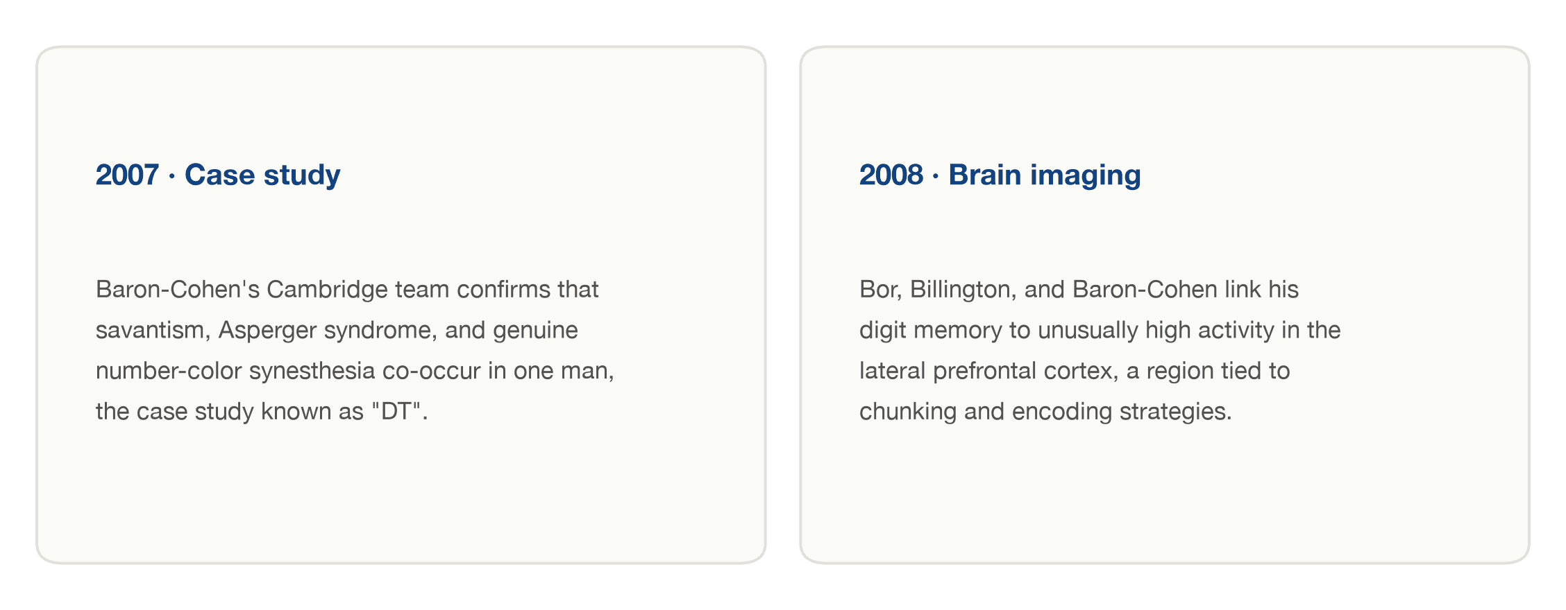 The two scientific studies of Daniel Tammet: the 2007 Baron-Cohen case study and the 2008 prefrontal-cortex neuroimaging follow-up